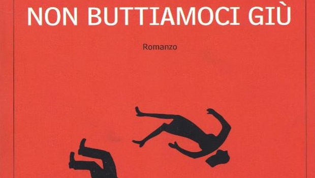 Non buttiamoci giù di Nick Hornby