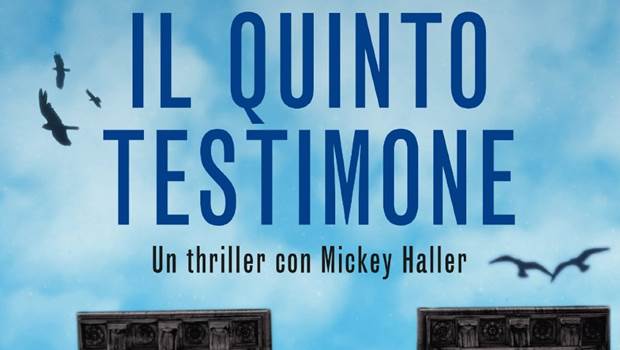 Il quinto testimone di Michael Connelly