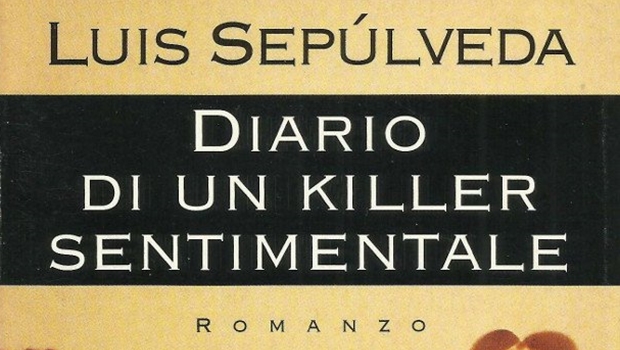 Diario di un killer sentimentale di Luis Sepùlveda