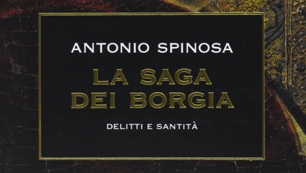 La saga dei Borgia