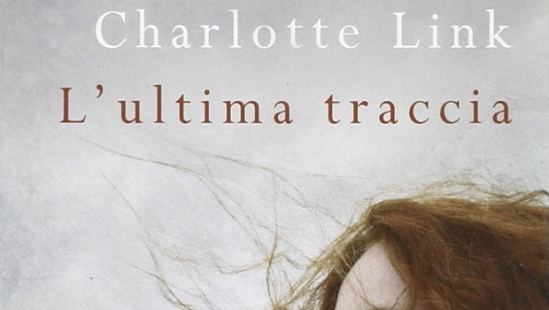 L’ultima traccia di Charlotte Link