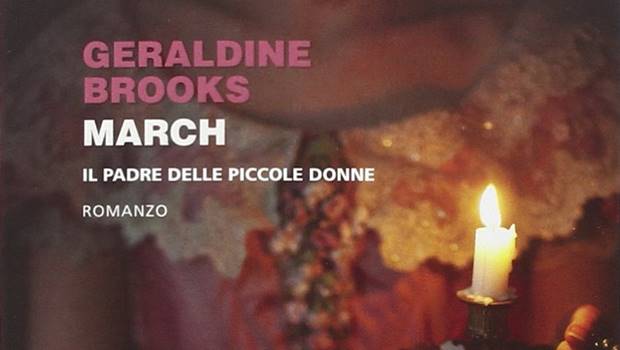 March Il padre delle Piccole Donne di Geraldine Brooks