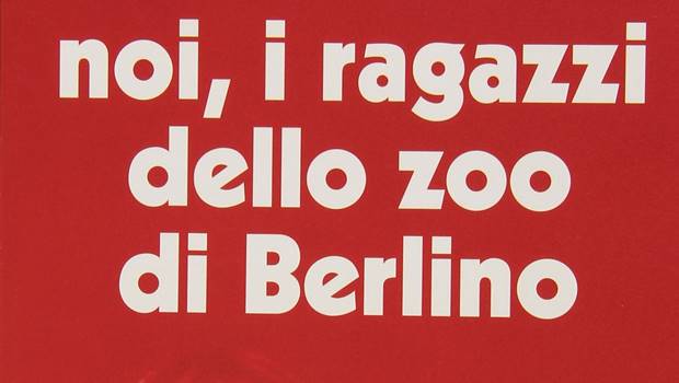 Noi, i ragazzi dello zoo di Berlino