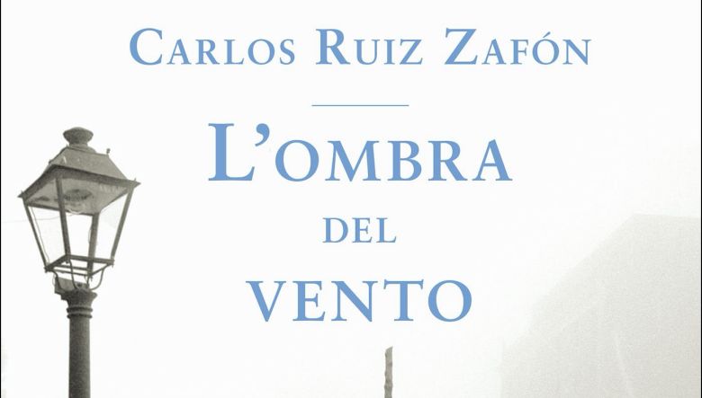 L’ombra del vento di Carlos Ruiz Zafon