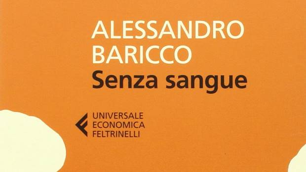 Senza sangue di Alessandro Baricco