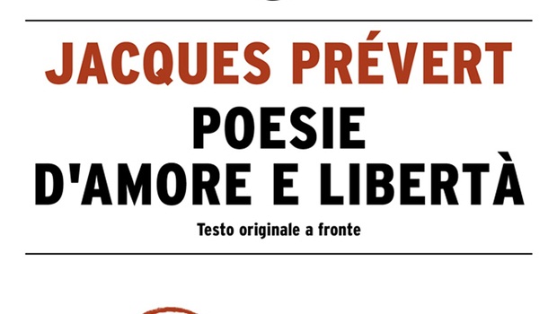 Poesie d’amore e libertà di Jacques Prévert