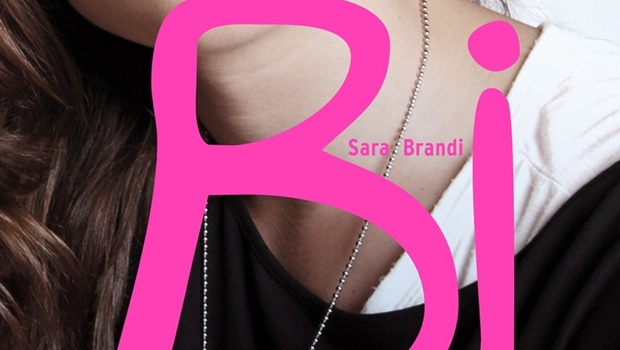 Bi l’amore non ha una sola faccia di Sara Brandi