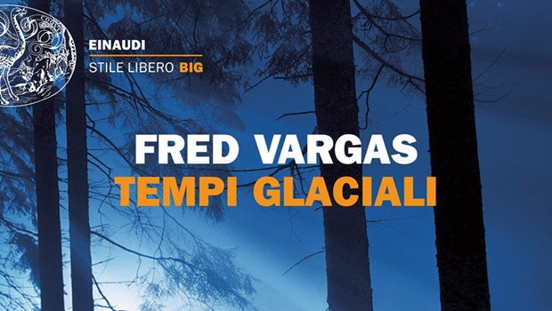 Tempi Glaciali di Fred Vargas
