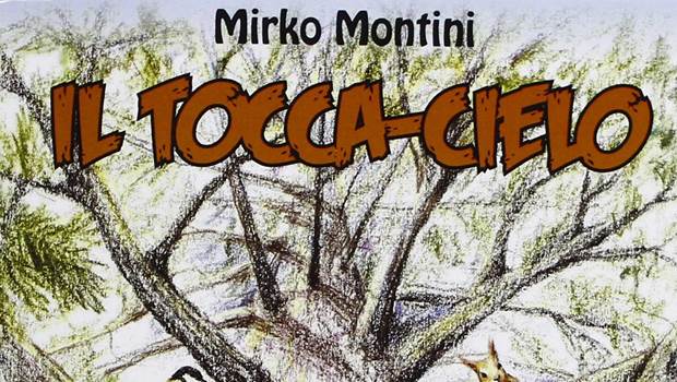 Il tocca-cielo di Mirko Montini