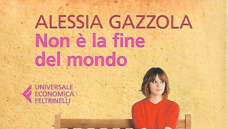 Non è la fine del mondo di Alessia Gazzola