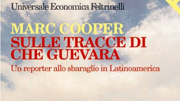 Sulle Tracce di Che Guevara