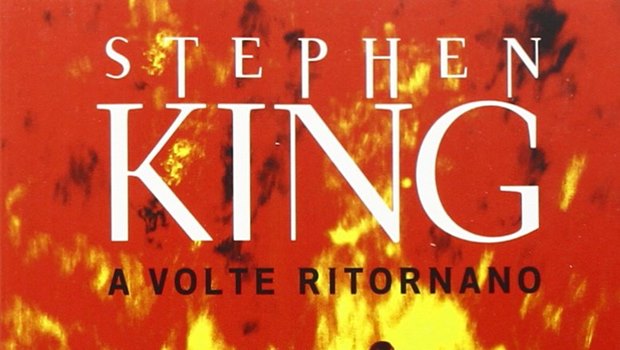 A Volte Ritornano di Stephen King