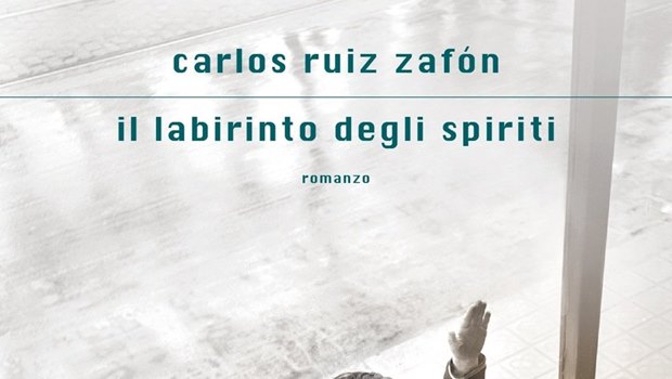 Il labirinto degli spiriti di Carlos Ruiz Zafòn