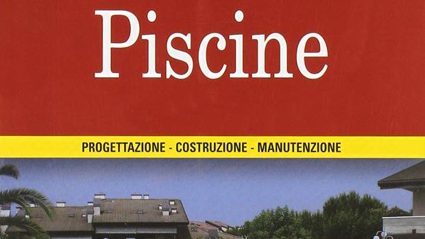 Piscine, progettazione, costruzione, manutenzione di Rossana Prola