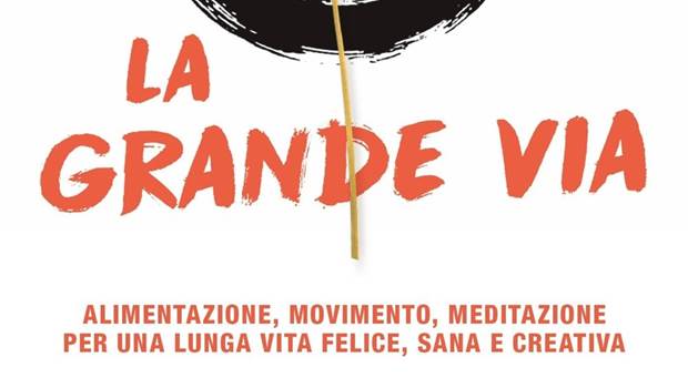 La grande via di Francesco Berrino e Luigi Fontana