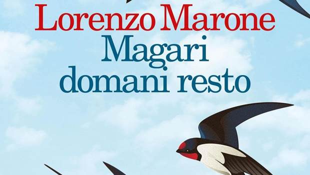 Magari domani resto di Lorenzo Marone