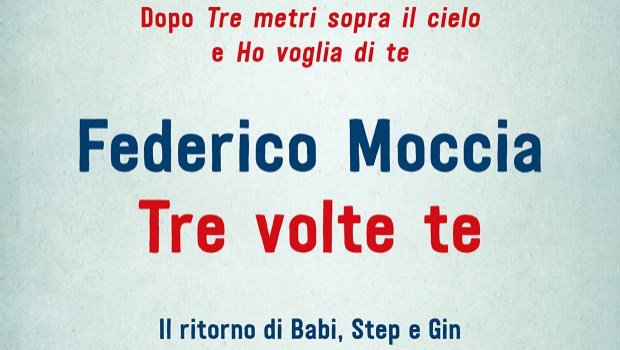 Tre volte te di Federico Moccia