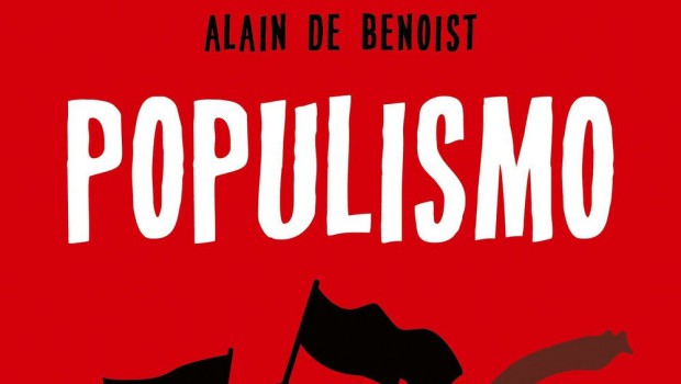 Populismo. La fine della destra e della sinistra di Alain de Benoist