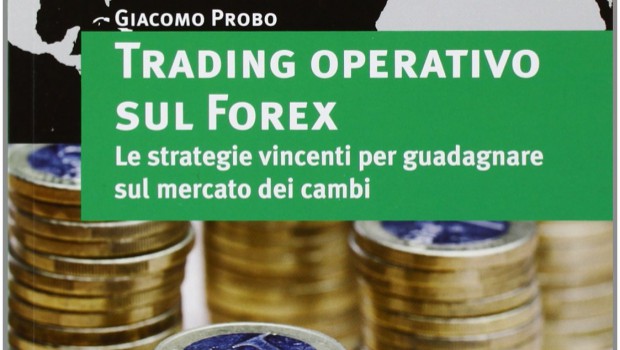 Trading operativo sul Forex di Giacomo Probo
