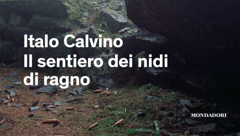 Il Sentiero dei Nidi di Ragno di Italo Calvino