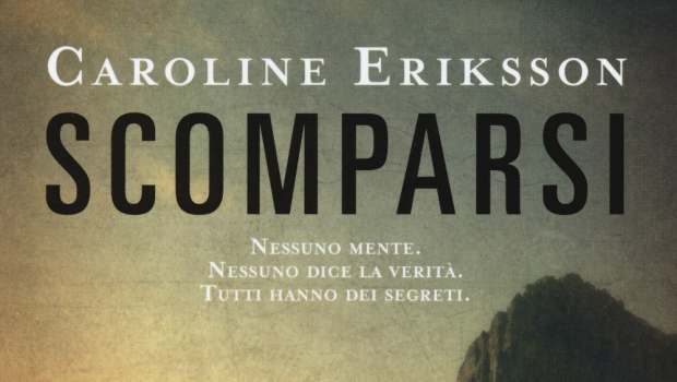 Scomparsi di Caroline Eriksson