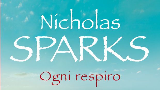 Ogni respiro di Nicholas Sparks