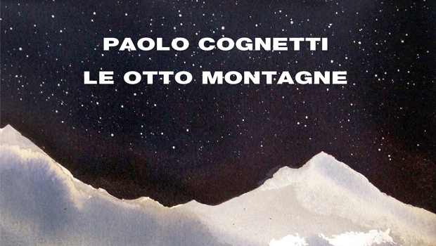 Le Otto Montagne di Paolo Cognetti