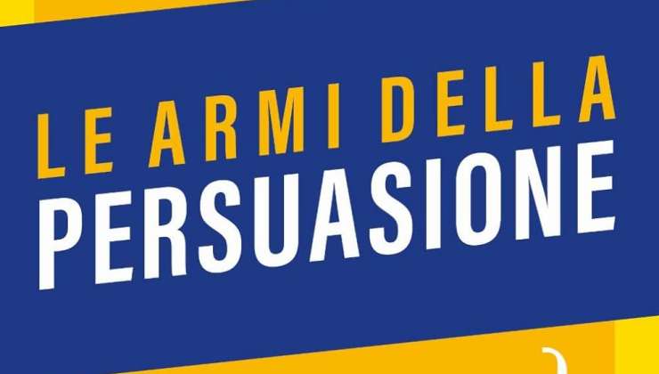 Le armi della persuasione di Robert B.Cialdini