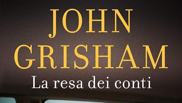 La Resa dei conti di John Grisham