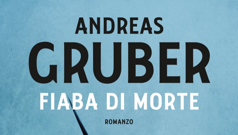 Fiaba di morte di Andreas Gruber