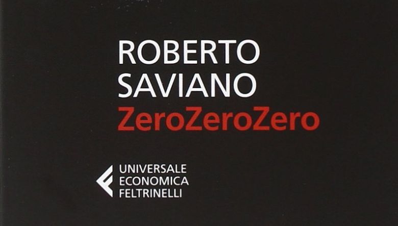 ZeroZeroZero di Roberto Saviano