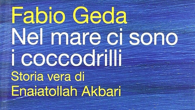 Nel mare ci sono i coccodrilli di Fabio Geda