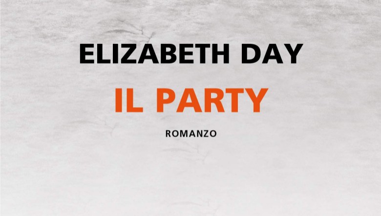 Il party di Elizabeth Day