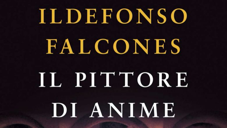 Il pittore di anime di Ildefonso Falcones