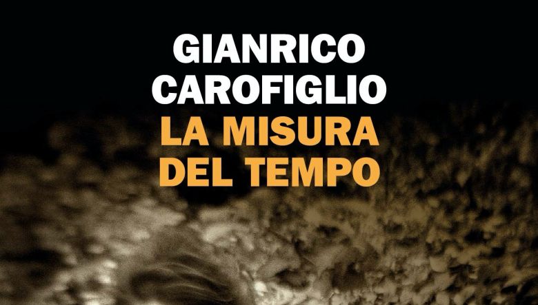 La misura del tempo di Gianrico Carofiglio