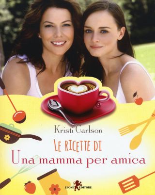 le ricette di una mamma per amica pdf copertina