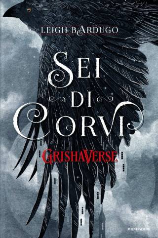 sei di corvi grishaverse pdf copertina