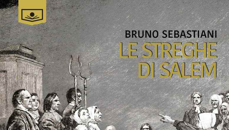 Le streghe di Salem di Bruno Sebastiani