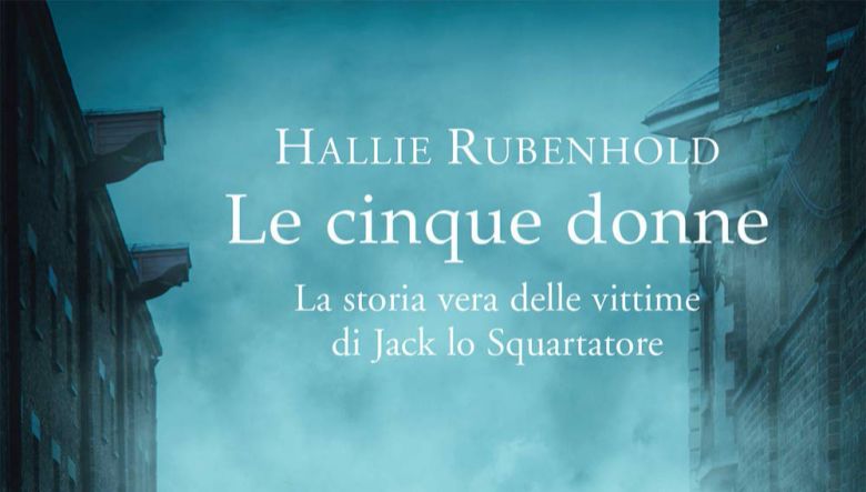 Le Cinque Donne Di Hallie Rubenhold Libri Pdf