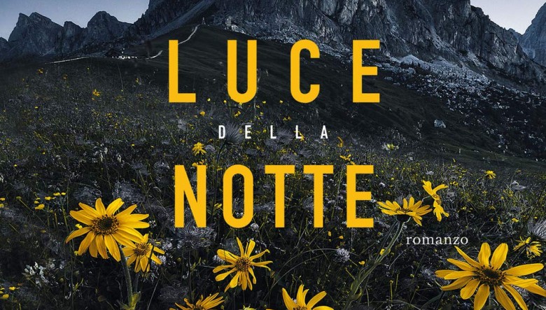 Luce della notte di Ilaria Tuti