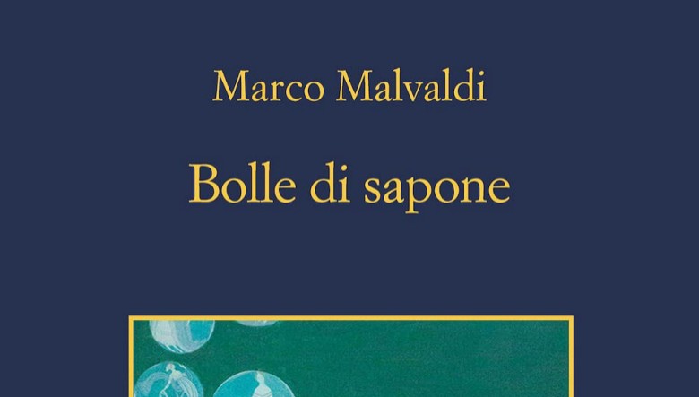 Bolle di Sapone di Marco Malvaldi