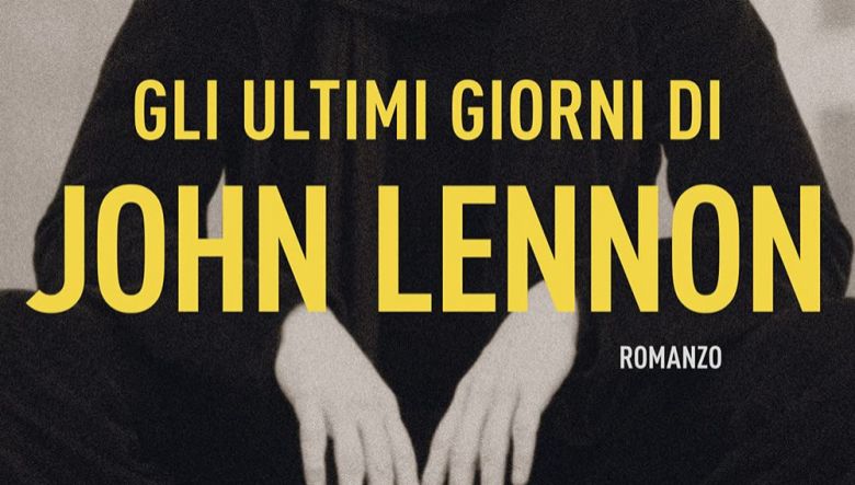 Gli ultimi giorni di John Lennon di James Patterson