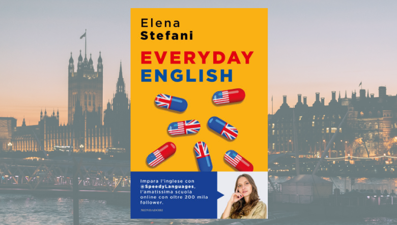 Il trucco per parlare inglese con English Everyday