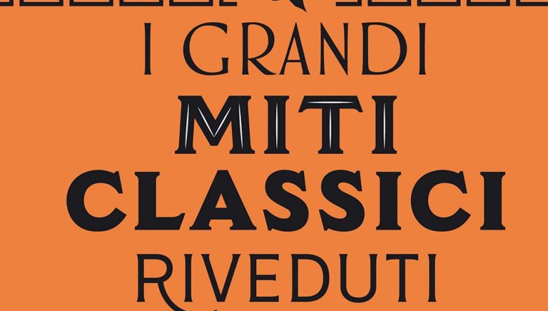 miti classici riveduti e scorretti pdf