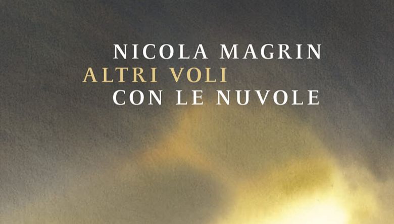 Altri voli con le nuvole di Nicola Magrin