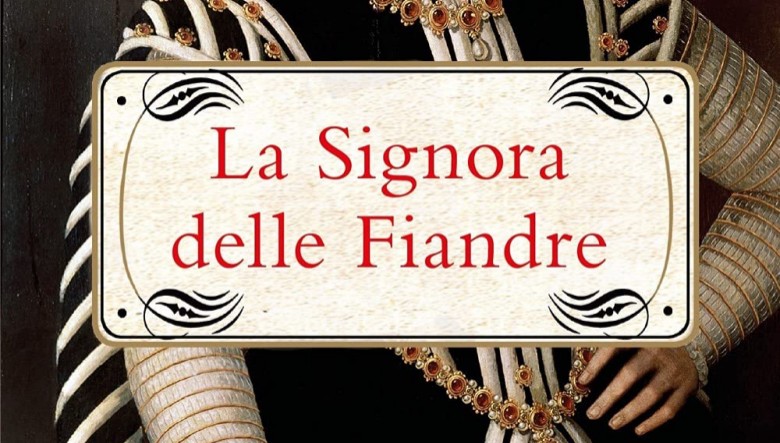 La signora delle Fiandre di Giulia Alberico