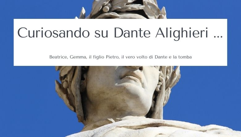 Curiosando su Dante Alighieri…