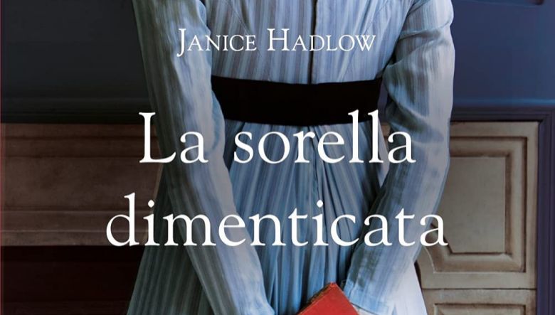 La sorella dimenticata di Janice Hadlow