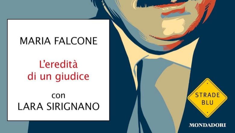 L’eredità di un giudice di Maria Falcone