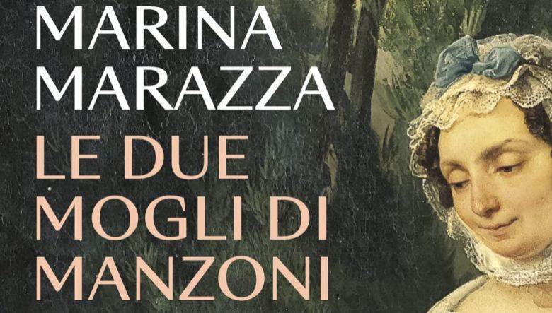 Le due mogli di Manzoni di Marina Marazza